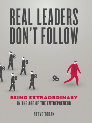 cover image of Real Leaders Don't Follow
